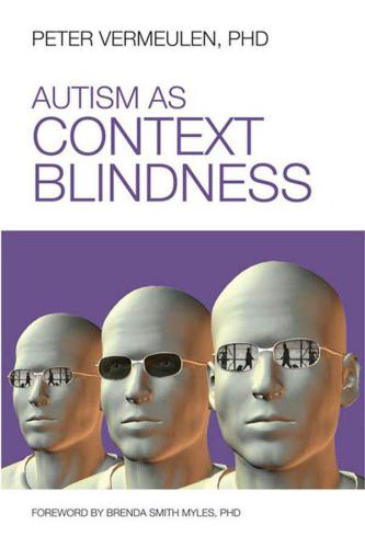 Autism As Context Blindness Vermeulen Phd Peter