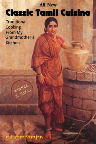 Classic Tamil Cuisine Traditional Cooking From My Grandmothers Kitchen Varadarajan