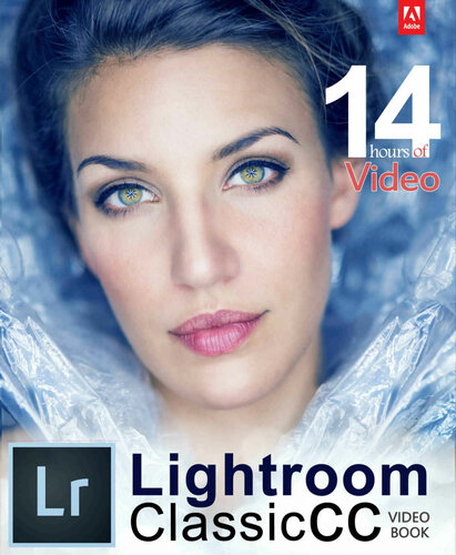 Adobe Lightroom Classic Cc Video Book Tony Northrup