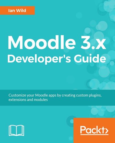 Moodle 3x Developers Guide Wild Ian