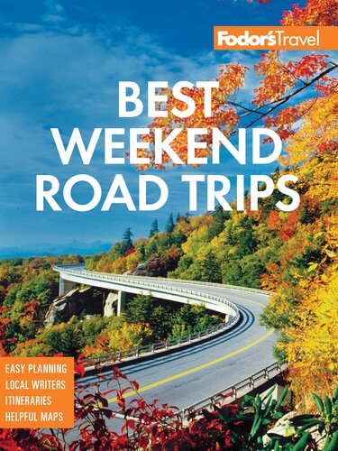 Fodors Best Weekend Road Trips Fodors Travel Guides