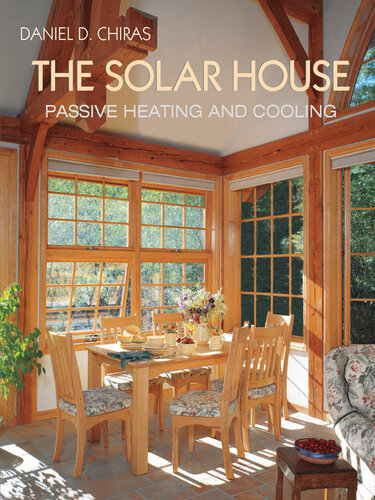 The Solar House Chiras Daniel D