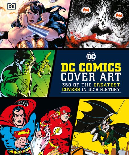 Dc Comics Cover Art 350 Of The Greatest Covers In Dcs History Nick Jones