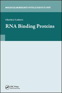 Rna Binding Proteins 1st Edition Zdravko Lorkovic Author