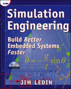 Simulation Engineering Build Better Embedded Systems Faster 1st Edition Jim Ledin Author
