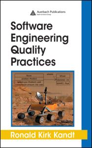 Software Engineering Quality Practices 1st Edition Ronald Kirk Kandt Author