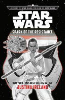 Spark Of The Resistance Justina Ireland