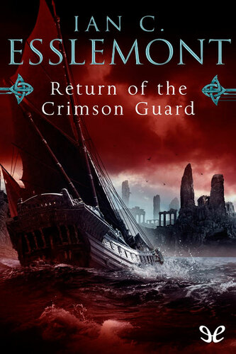 Return Of The Crimson Guard Ian C Esslemont
