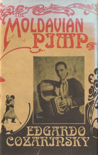 The Moldavian Pimp First Uk Edgardo Cozarinsky