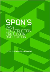 Spons Irish Construction Price Book 3rd Edition Franklin Andrews Editor