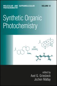Synthetic Organic Photochemistry 1st Edition Axel G Griesbeck Editor Jochen Mattay Editor