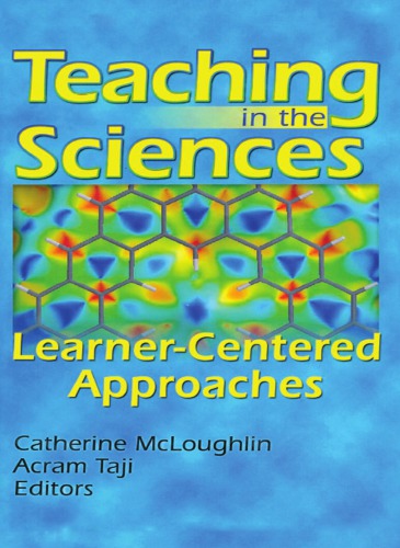Teaching In The Sciences Learnercentered Approaches 1st Edition Acram Taji Editor