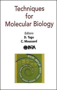 Techniques For Molecular Biology 1st Edition D Tagu Author