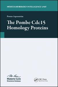 The Pombe Cdc15 Homology Proteins 1st Edition Pontus Aspenstrm Author