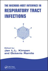 The Microbehost Interface In Respiratory Tract Infections 1st Edition Jan L L Kimpen Editor Octavio Ramilo Editor
