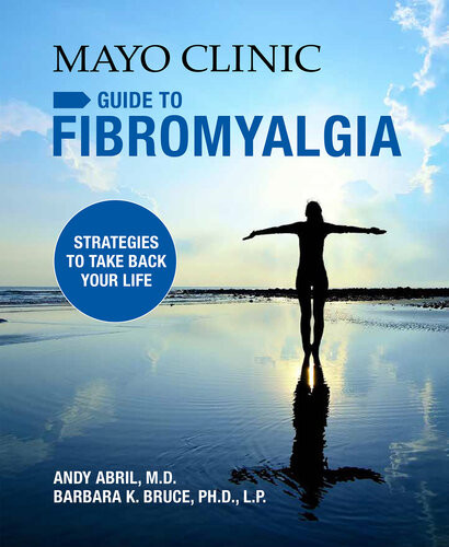 Mayo Clinic Guide To Fibromyalgia Andy Abril