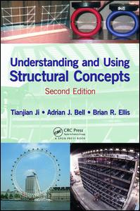 Understanding And Using Structural Concepts 2nd Edition Tianjian Ji Author Adrian J Bell Author Brian R Ellis Author