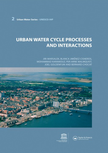 Urban Water Cycle Processes And Interactions Urban Water Series Unescoihp 1st Edition Jiri Marsalek Author