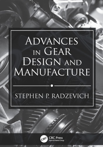 Advances In Gear Design And Manufacture 1st Edition Stephen P Radzevich Editor