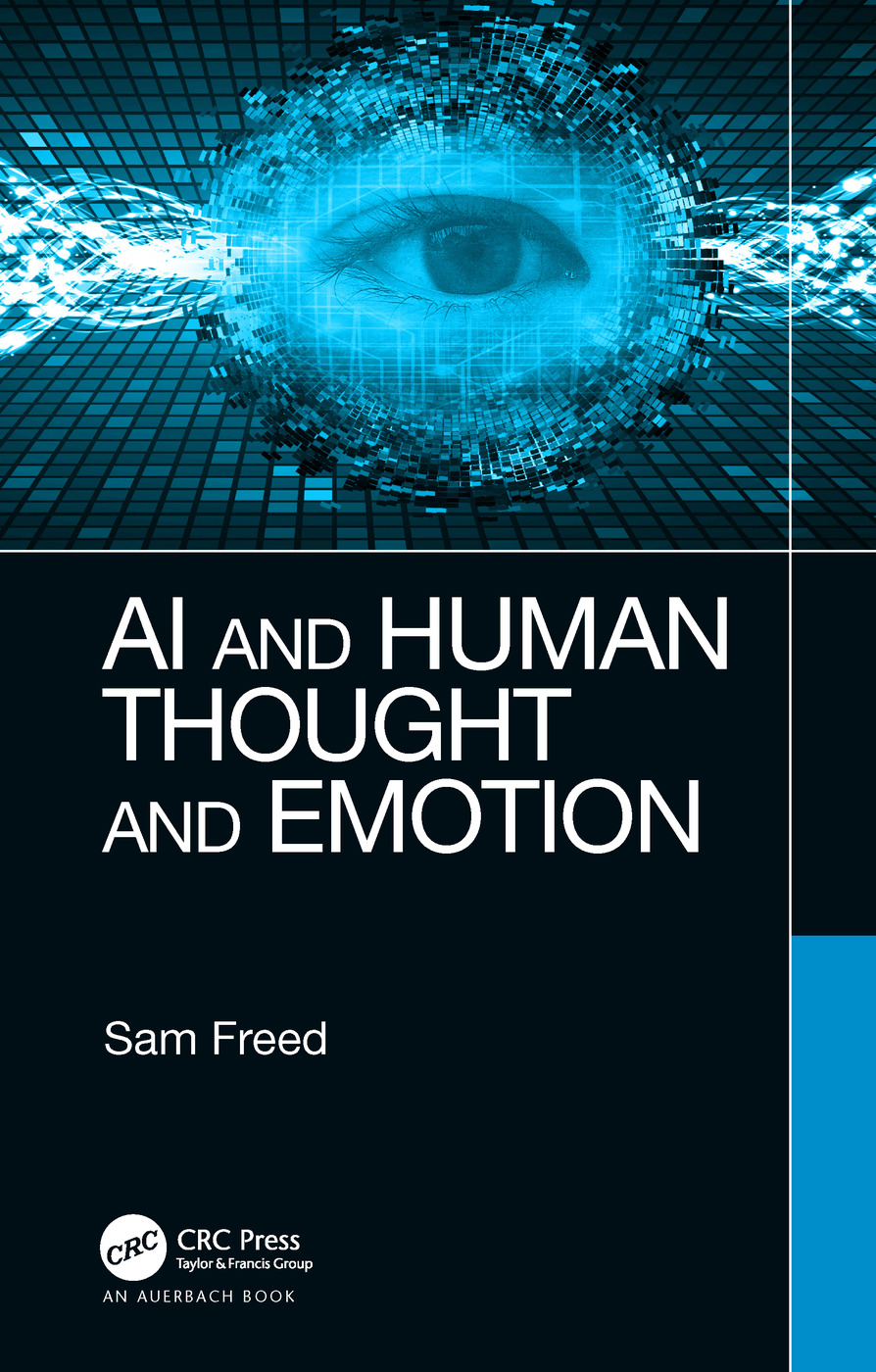 Ai And Human Thought And Emotion 1st Edition Sam Freed Author