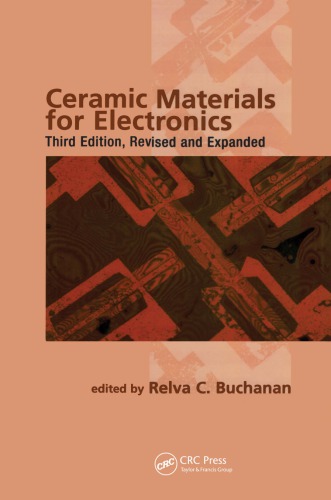 Ceramic Materials For Electronics 3rd Edition Relva C Buchanan Editor