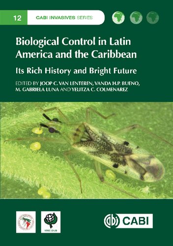 Biological Control In Latin America And The Caribbean Its Rich History And Bright Future J C Van Lenteren