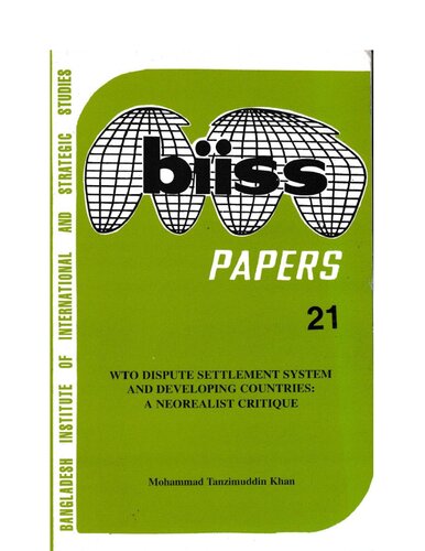 Wto Dispute Settlement System And Developing Countries A Neorealist Critique 2006th Edition Mohammad Tanzimuddin Khan