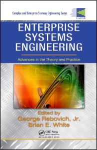 Enterprise Systems Engineering Advances In The Theory And Practice 1st Edition Jr