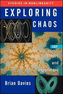 Exploring Chaos Theory And Experiment 1st Edition Brian Davies Author