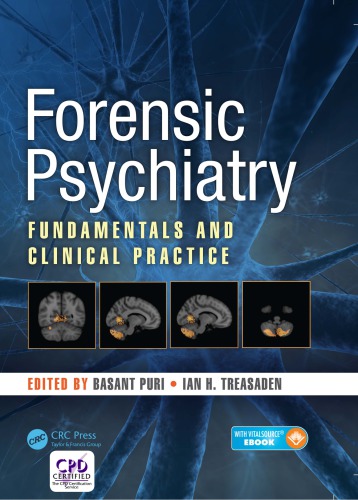 Forensic Psychiatry Fundamentals And Clinical Practice 1st Edition Basant K Puri