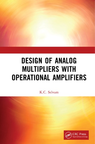 Design Of Analog Multipliers With Operational Amplifiers 1st K C Selvam