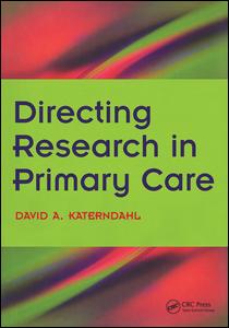 Directing Research In Primary Care Bk 2 Going Clinical 1st Edition David A Katerndahl Author Kenneth M Boyd Author