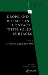 Drops And Bubbles In Contact With Solid Surfaces 1st Edition Michele Ferrari Editor Libero Liggieri Editor Reinhard Miller Editor