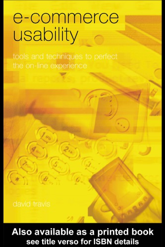 Ecommerce Usability Tools And Techniques To Perfect The Online Experience 1st Edition David Travis Author