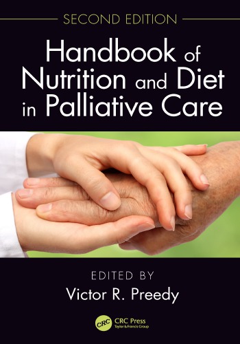Handbook Of Nutrition And Diet In Palliative Care Second Edition 2nd Edition Victor R Preedy Editor