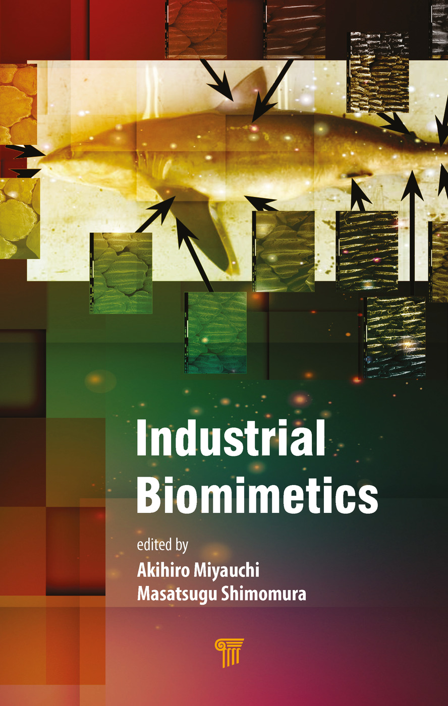Industrial Biomimetics 1st Edition Akihiro Miyauchi Editor Masatsugu Shimomura Editor