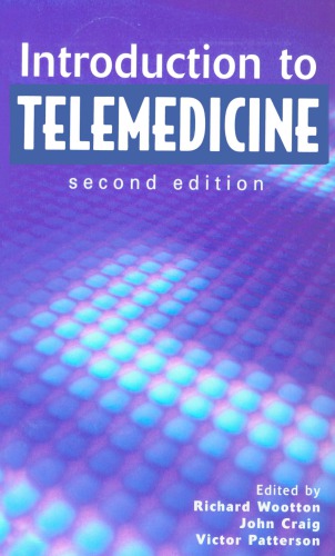 Introduction To Telemedicine Second Edition 2nd Edition Richard Wootton Author John Craig Author Victor Patterson Author