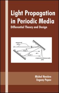 Light Propagation In Periodic Media Differential Theory And Design 1st Edition Michel Neviere Author Evgeny Popov Author
