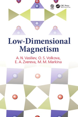 Lowdimensional Magnetism 1st Edition An Vasiliev Author Os Volkova Author Ea Zvereva Author Mm Markina Author
