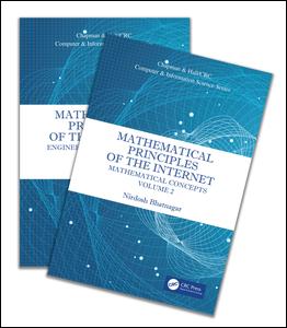 Mathematical Principles Of The Internet Two Volume Set 1st Edition Nirdosh Bhatnagar Author