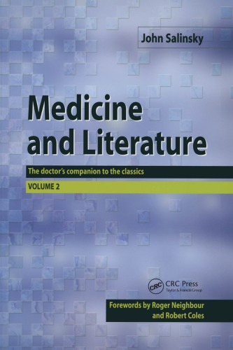 Medicine And Literature Volume Two The Doctors Companion To The Classics 1st Edition John Salinsky Author