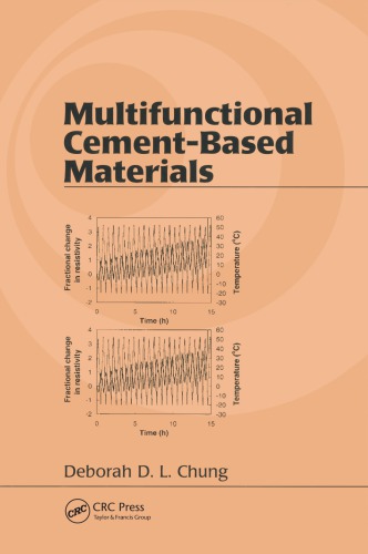 Multifunctional Cementbased Materials 1st Edition Deborah D L Chung Author