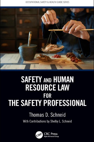 Safety And Human Resource Law For The Safety Professional 1st Edition Thomas D Schneid