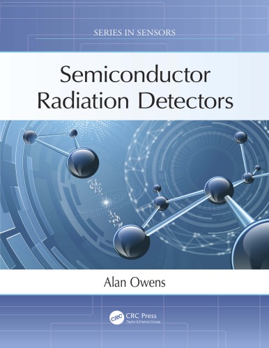 Semiconductor Radiation Detectors 1st Edition Alan Owens Author