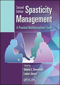 Spasticity Management A Practical Multidisciplinary Guide Second Edition 2nd Edition Valerie L Stevenson