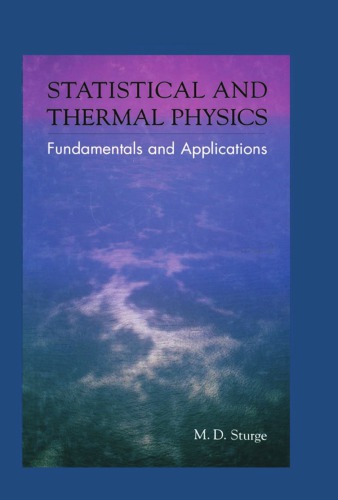 Statistical And Thermal Physics Fundamentals And Applications 1st Edition Md Sturge Author