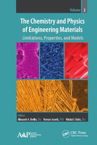 The Chemistry And Physics Of Engineering Materials Limitations Properties And Models 1st Edition Alexandr A Berlin Editor Roman Joswik Editor Nikolai I Vatin Editor