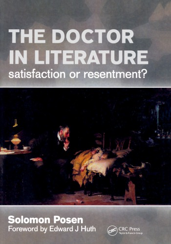 The Doctor In Literature V 1 1st Edition Solomon Posen Author