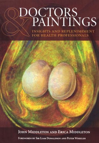 Doctors And Paintings A Practical Guide V 1 1st Edition John Middleton Author Erica Middleton Author