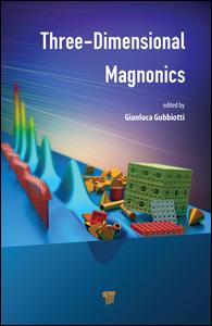 Threedimensional Magnonics Layered Micro And Nanostructures 1st Edition Gianluca Gubbiotti Editor